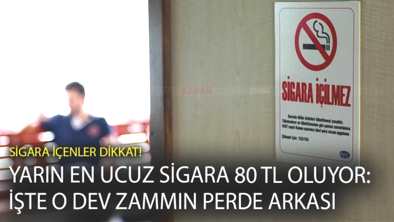 Sigara Fiyatlarında Şok Zam! Yarın En Ucuz Marka 80 TL Olacak! İşte Detaylar