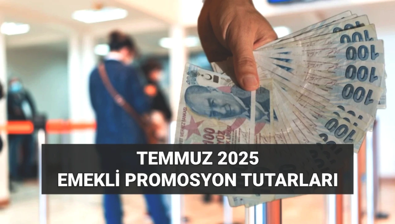 Temmuz Emekli Promosyonunda Yeni Rekor: En Yüksek Tutarı Veren Bankalar!